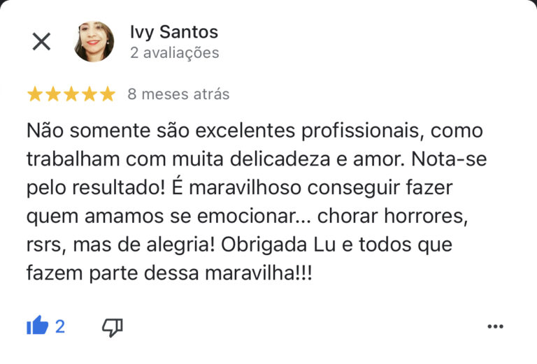 Não somente são excelentes profissionais, como trabalham com muita delicadeza e amor. Nota-se pelo resultado! É maravilhoso conseguir fazer quem amamos se emocionar... chorar horrores, rsrs, mas de alegria! Obrigada Lu e todos que fazem parte dessa maravilha!!!